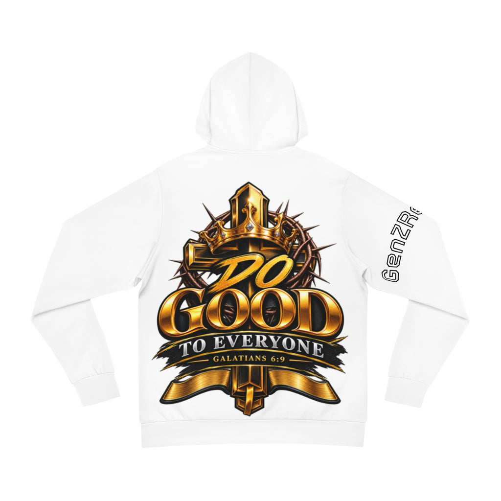 Do Good To Everyone Hoodie — Galatians 6:9 Inspirational Christian Hoodie